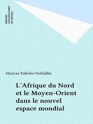 cover image of L'Afrique du Nord et le Moyen-Orient dans le nouvel espace mondial